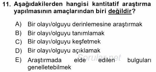 Sağlık Hizmetlerinde Araştırma Ve Değerlendirme 2017 - 2018 Ara Sınavı 11.Soru