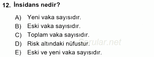 Sağlık Hizmetlerinde Araştırma Ve Değerlendirme 2017 - 2018 Ara Sınavı 12.Soru