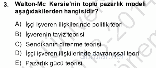 Çalışma Ekonomisi 2 2013 - 2014 Dönem Sonu Sınavı 3.Soru