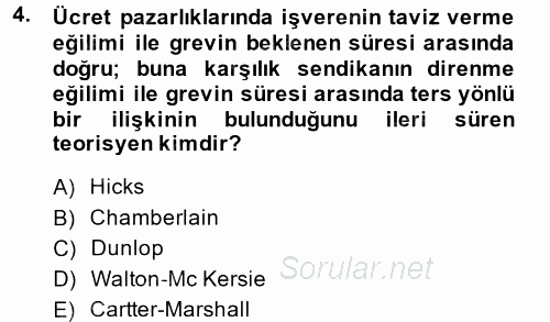 Çalışma Ekonomisi 2 2013 - 2014 Dönem Sonu Sınavı 4.Soru