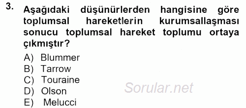 Yeni Toplumsal Hareketler 2012 - 2013 Dönem Sonu Sınavı 3.Soru
