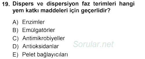 Temel Yem Bilgisi ve Hayvan Besleme 2012 - 2013 Ara Sınavı 19.Soru