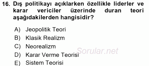 Uluslararası İlişkiler Kuramları 1 2016 - 2017 Dönem Sonu Sınavı 16.Soru