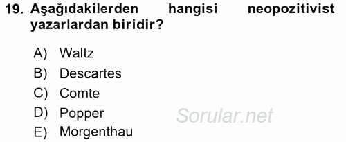 Uluslararası İlişkiler Kuramları 1 2016 - 2017 Dönem Sonu Sınavı 19.Soru