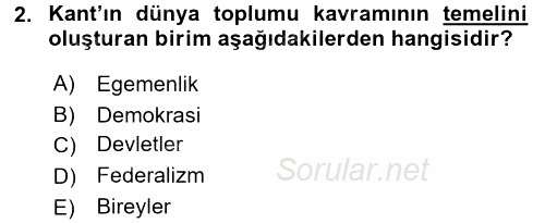 Uluslararası İlişkiler Kuramları 1 2016 - 2017 Dönem Sonu Sınavı 2.Soru