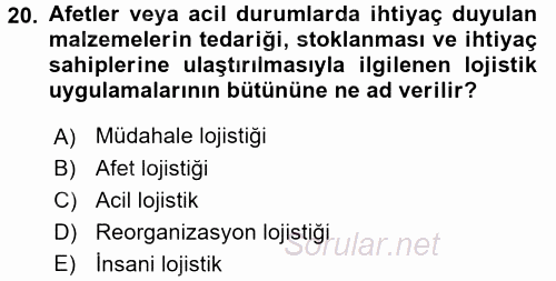 Çağdaş Lojistik Uygulamaları 2016 - 2017 Dönem Sonu Sınavı 20.Soru