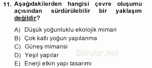 Peyzaj Çevre ve Tarım 2013 - 2014 Tek Ders Sınavı 11.Soru