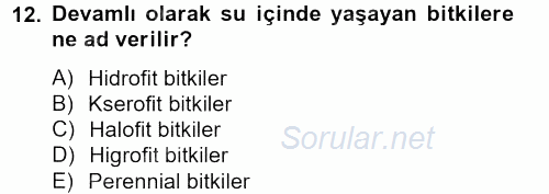 Peyzaj Çevre ve Tarım 2013 - 2014 Tek Ders Sınavı 12.Soru