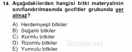 Peyzaj Çevre ve Tarım 2013 - 2014 Tek Ders Sınavı 14.Soru