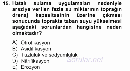 Peyzaj Çevre ve Tarım 2013 - 2014 Tek Ders Sınavı 15.Soru