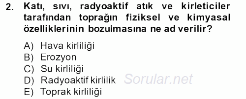 Peyzaj Çevre ve Tarım 2013 - 2014 Tek Ders Sınavı 2.Soru