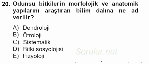 Peyzaj Çevre ve Tarım 2013 - 2014 Tek Ders Sınavı 20.Soru
