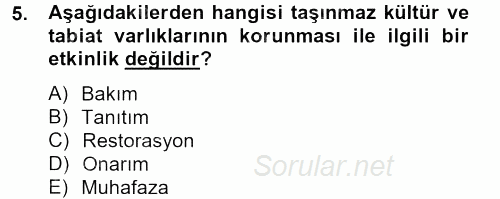 Peyzaj Çevre ve Tarım 2013 - 2014 Tek Ders Sınavı 5.Soru