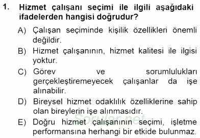 Çağrı Merkezinde Hizmet 2014 - 2015 Dönem Sonu Sınavı 1.Soru