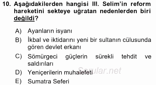 Osmanlı Tarihi (1789-1876) 2017 - 2018 Ara Sınavı 10.Soru