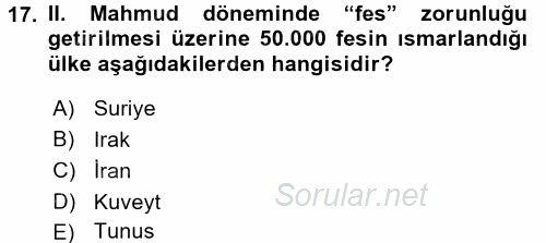 Osmanlı Tarihi (1789-1876) 2017 - 2018 Ara Sınavı 17.Soru