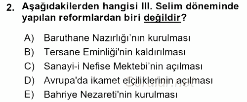 Osmanlı Tarihi (1789-1876) 2017 - 2018 Ara Sınavı 2.Soru