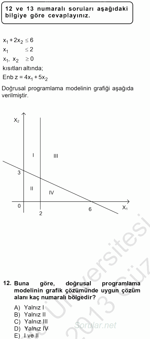 Yöneylem Araştırması 1 2012 - 2013 Ara Sınavı 12.Soru
