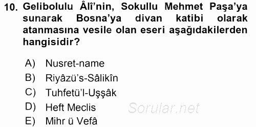 XVI. Yüzyıl Türk Edebiyatı 2017 - 2018 3 Ders Sınavı 10.Soru