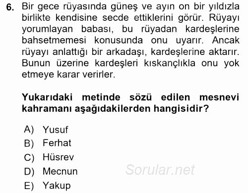 XVI. Yüzyıl Türk Edebiyatı 2017 - 2018 3 Ders Sınavı 6.Soru