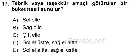Sosyal Davranış ve Protokol 2017 - 2018 Ara Sınavı 17.Soru