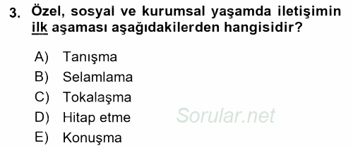 Sosyal Davranış ve Protokol 2017 - 2018 Ara Sınavı 3.Soru