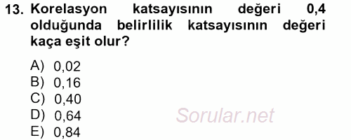İstatistik 2 2013 - 2014 Tek Ders Sınavı 13.Soru