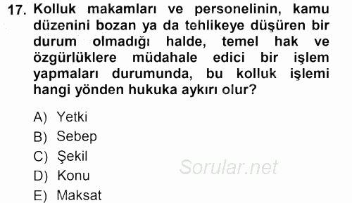 İdare Hukukuna Giriş 2012 - 2013 Ara Sınavı 17.Soru