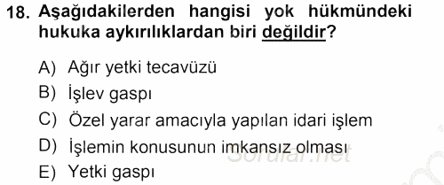 İdare Hukukuna Giriş 2012 - 2013 Ara Sınavı 18.Soru