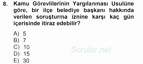 İdare Hukukuna Giriş 2012 - 2013 Ara Sınavı 8.Soru