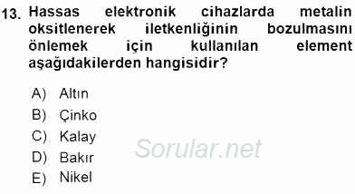 Teknolojinin Bilimsel İlkeleri 2 2015 - 2016 Dönem Sonu Sınavı 13.Soru