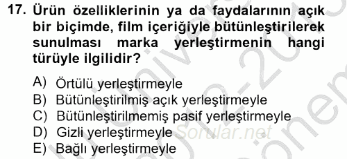 Pazarlama İletişimi 2012 - 2013 Dönem Sonu Sınavı 17.Soru