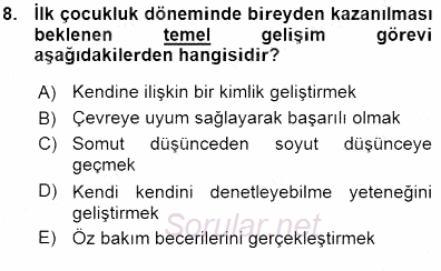 Erken Çocukluk Döneminde Gelişim 1 2015 - 2016 Ara Sınavı 8.Soru