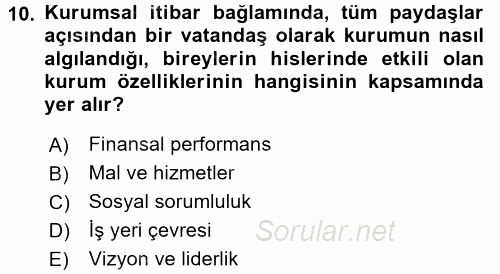 Kurumsal Sosyal Sorumluluk 2015 - 2016 Dönem Sonu Sınavı 10.Soru