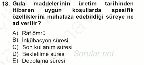 Hijyen ve Sanitasyon 2012 - 2013 Dönem Sonu Sınavı 18.Soru