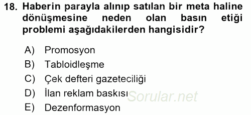 Medya ve Etik 2015 - 2016 Dönem Sonu Sınavı 18.Soru