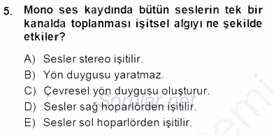 Radyo ve Televizyon Tekniği 2014 - 2015 Dönem Sonu Sınavı 5.Soru Radyo ve Televizyon Tekniği 2014 - 2015 Dönem Sonu Sınavı 5.Soru