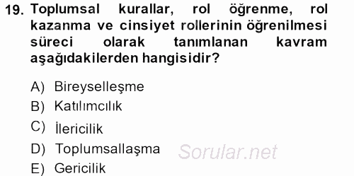 Medya Siyaset Kültür 2013 - 2014 Dönem Sonu Sınavı 19.Soru