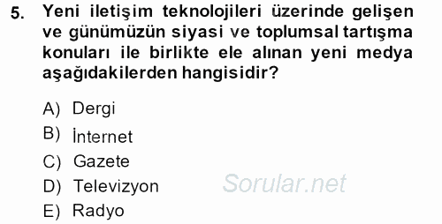 Medya Siyaset Kültür 2013 - 2014 Dönem Sonu Sınavı 5.Soru