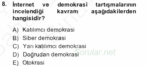 Medya Siyaset Kültür 2013 - 2014 Dönem Sonu Sınavı 8.Soru