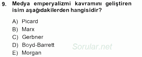 Medya Siyaset Kültür 2013 - 2014 Dönem Sonu Sınavı 9.Soru