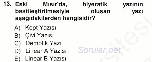 Uygarlık Tarihi 1 2012 - 2013 Ara Sınavı 13.Soru