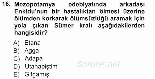 Uygarlık Tarihi 1 2012 - 2013 Ara Sınavı 16.Soru