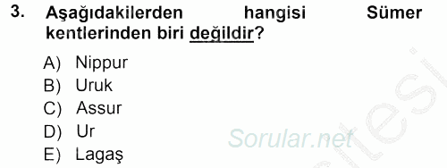 Uygarlık Tarihi 1 2012 - 2013 Ara Sınavı 3.Soru