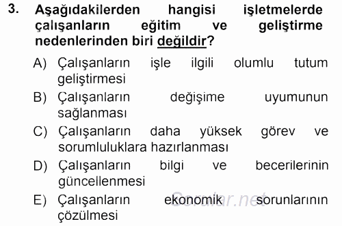 İşletmelerde Eğitim ve Geliştirme 2013 - 2014 Tek Ders Sınavı 3.Soru