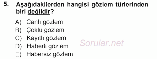 İşletmelerde Eğitim ve Geliştirme 2013 - 2014 Tek Ders Sınavı 5.Soru