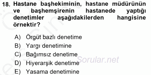 Sağlık Kurumlarında Finansal Yönetim 2016 - 2017 3 Ders Sınavı 18.Soru