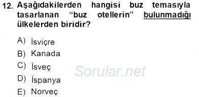 Turistik Alanlarda Mekan Tasarımı 2014 - 2015 Dönem Sonu Sınavı 12.Soru