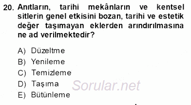 Turistik Alanlarda Mekan Tasarımı 2014 - 2015 Dönem Sonu Sınavı 20.Soru