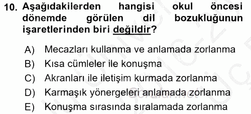 Gelişimsel Tanı Ve Değerlendirme Yöntemleri 2016 - 2017 3 Ders Sınavı 10.Soru